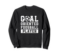 Goal Oriented Foosball Player Sweatshirt - Minimalist Print Men Women