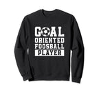 Goal Oriented Foosball Player Sweatshirt - Minimalist Print Men Women