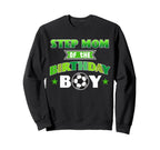 Step Mom Birthday Soccer Sweatshirt - Casual Everyday Wear for Adults