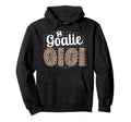 Soccer Goalie Gigi Soccer Keeper Hoodie - Fun Novelty Design for Adults