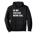 My Soccer Mom Era Futbol Field Pitch Goalie Hoodie - Unique Graphic Unisex