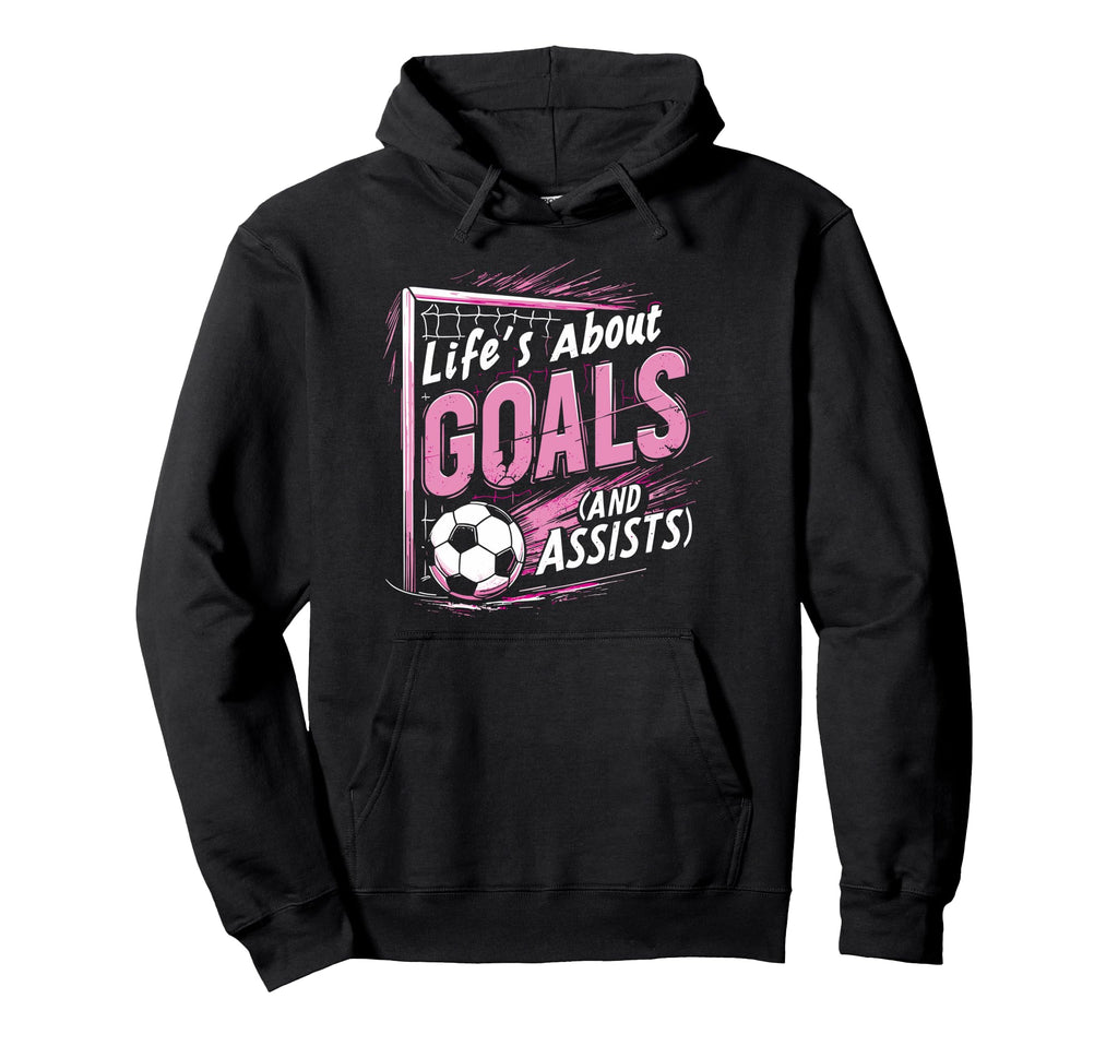 Soccer Soccer Player Lifes About Goals Hoodie - Streetwear Style Men Women