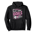 Soccer Soccer Player Lifes About Goals Hoodie - Streetwear Style Men Women
