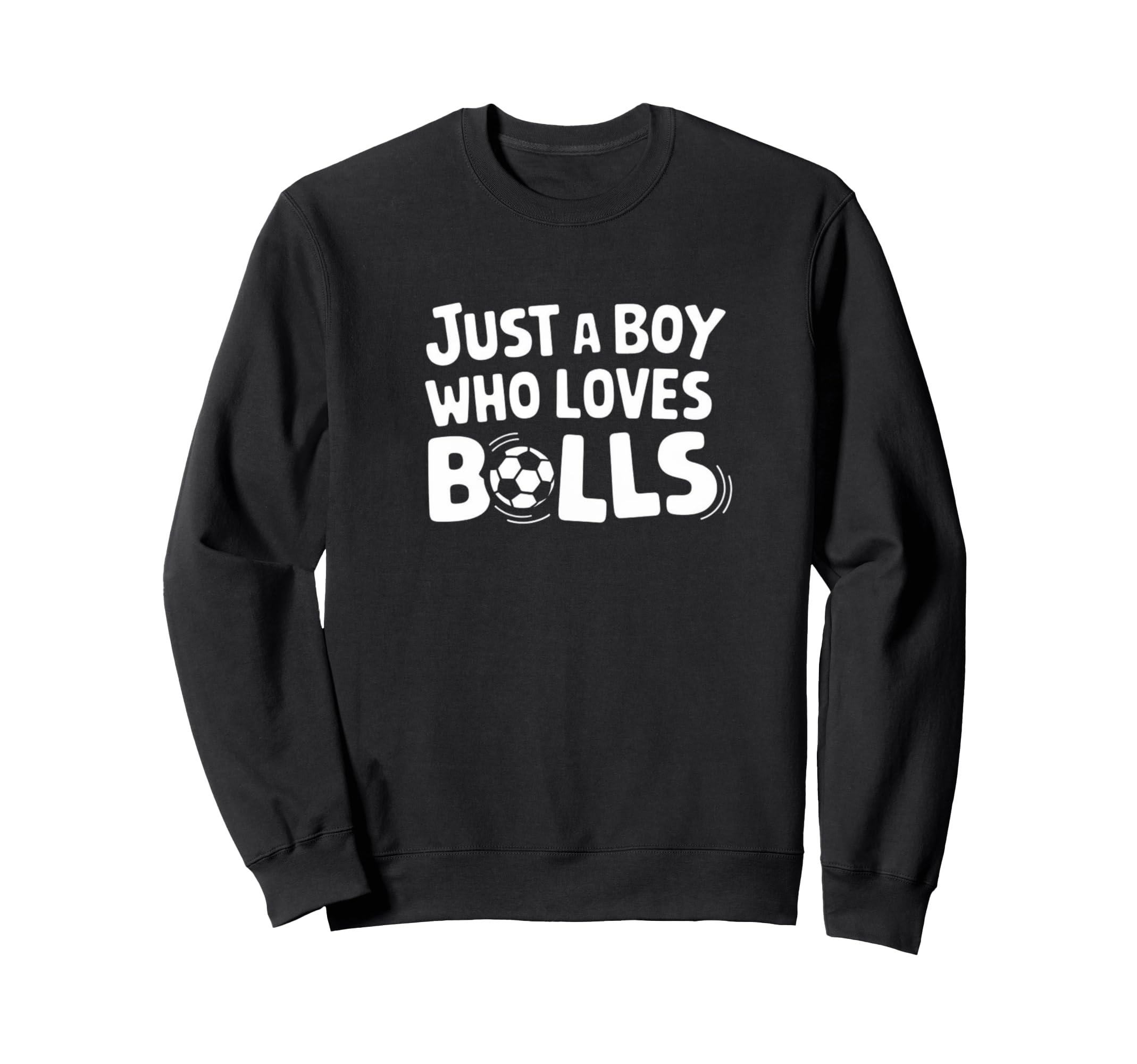Just Who Loves Balls Soccer Sweatshirt - Minimalist Print for Adults