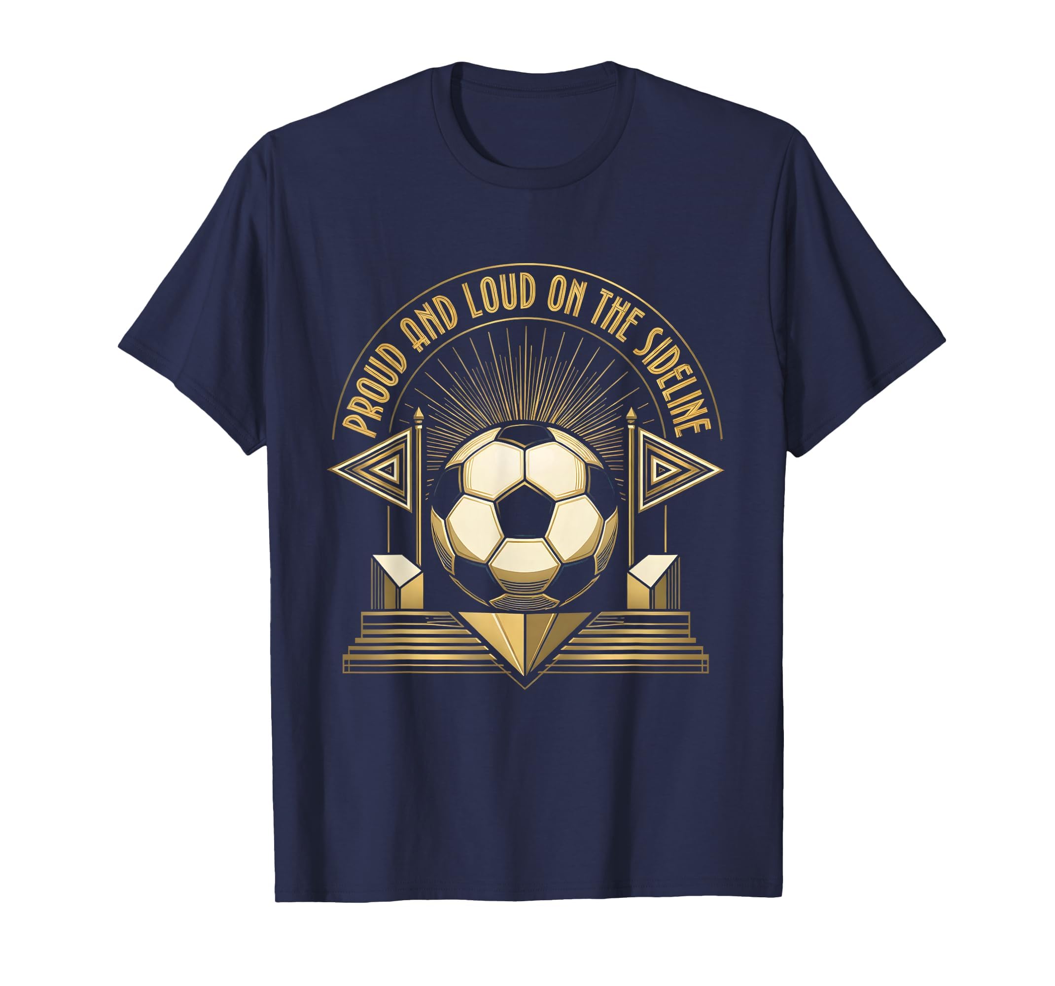 Proud And Loud Sideline Soccer Mom T-Shirt - Casual Everyday Wear Men Women