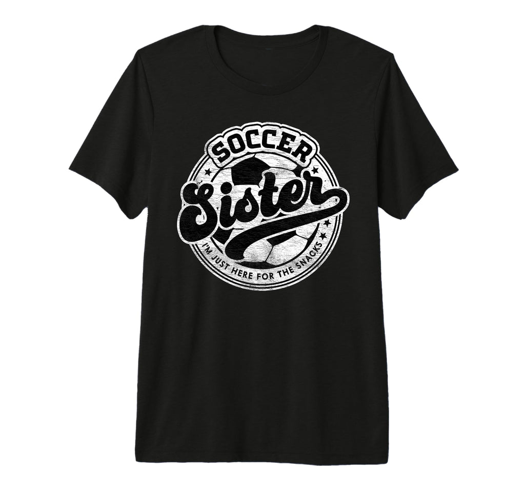 Soccer Sister Sis Family Matching T-Shirt - Casual Everyday Wear Men Women