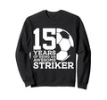 Soccer 15 Years Awesome Soccer Sweatshirt - Fun Novelty Design for Adults