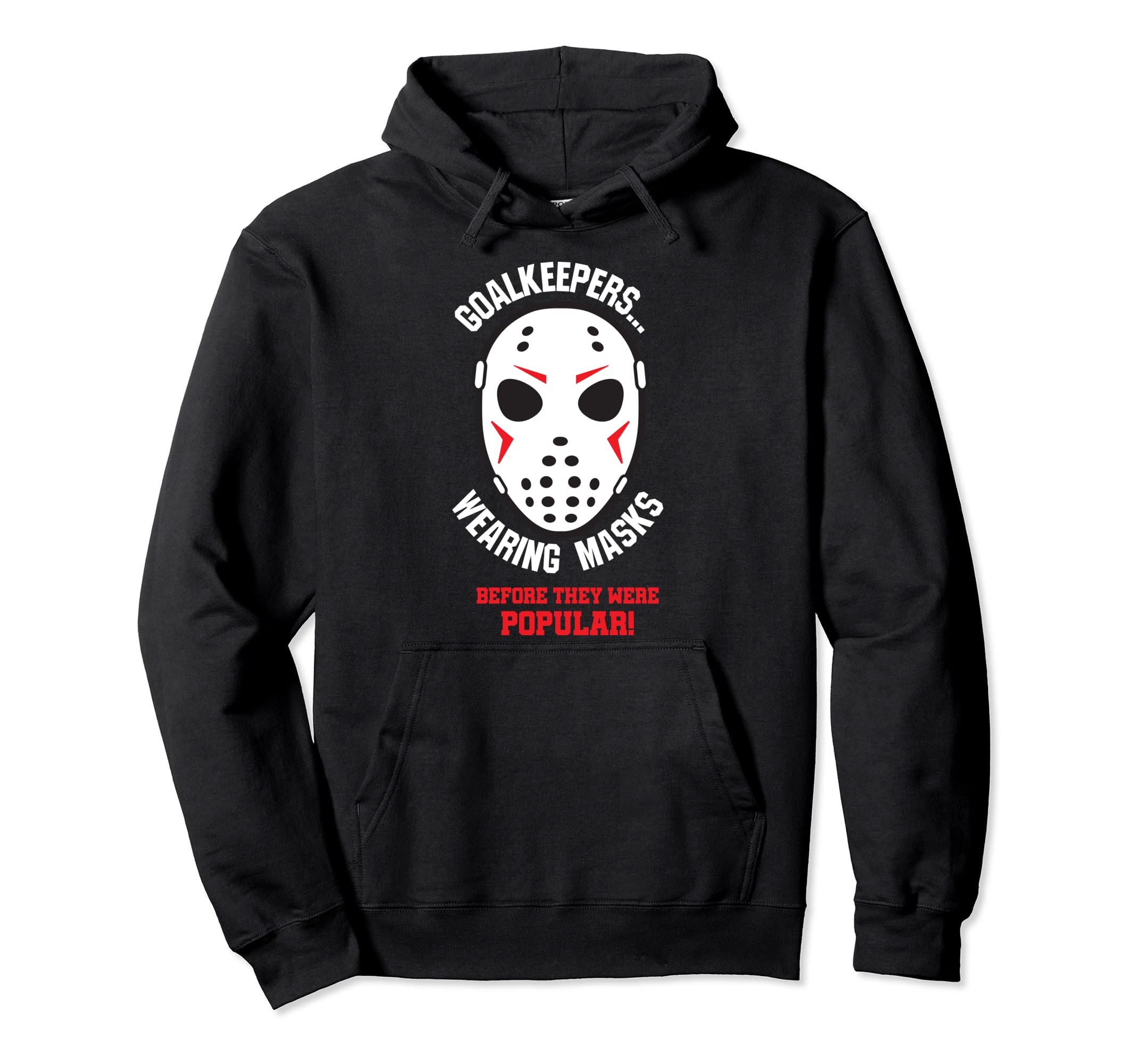 Funny Hockey Goalkeeper Shirts Mask Pun Ice Hoodie - Trendy Graphic Unisex