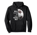 I Will Reach My Goal Youre Not Funny Hoodie - Novelty Apparel Unisex
