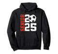 Class 2025 Graduation Senior Soccer Hoodie - Graphic Print for Adults