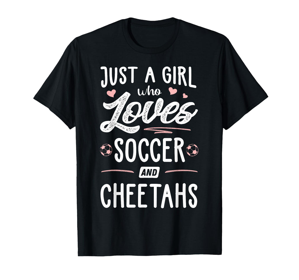 Just Who Loves Soccer And Cheetahs Gift T-Shirt - Graphic Print Unisex