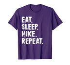 Eat Sleep Hike Repeat Funny Hiking T-Shirt - Aesthetic Graphic for Adults