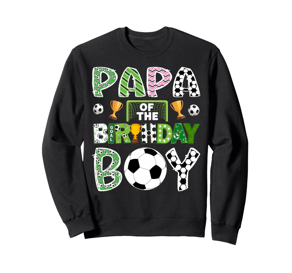Papa Birthday Soccer Player Sweatshirt - Casual Everyday Wear for Adults