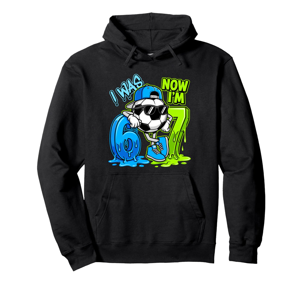 I Was 6 Now Im 7 Birthday Soccer Ball Hoodie - Streetwear Style for Adults
