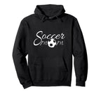 Soccer Mom Soccer Hoodie - Casual Everyday Wear Men Women