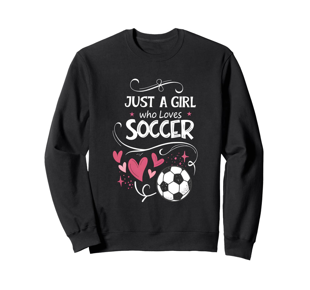 Funny Just Who Loves Soccer Sweatshirt - Streetwear Style for Adults