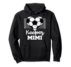 Keeper Mimi Funny Soccer Goalkeeper Mimi Hoodie - Custom Art Print Unisex