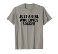 Just Who Loves Soccer T-Shirt - Unique Graphic Men Women