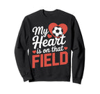 My Heart Is That Field Soccer Sweatshirt - Minimalist Print Unisex
