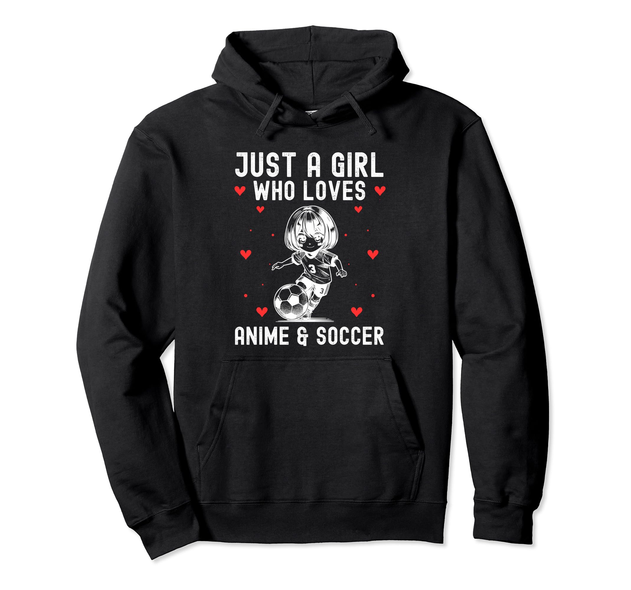 Just Who Loves Anime And Soccer Football Hoodie - Novelty Apparel Unisex