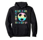 I Know I Play Like Try To Keep Up Funny Hoodie - Trendy Graphic Unisex