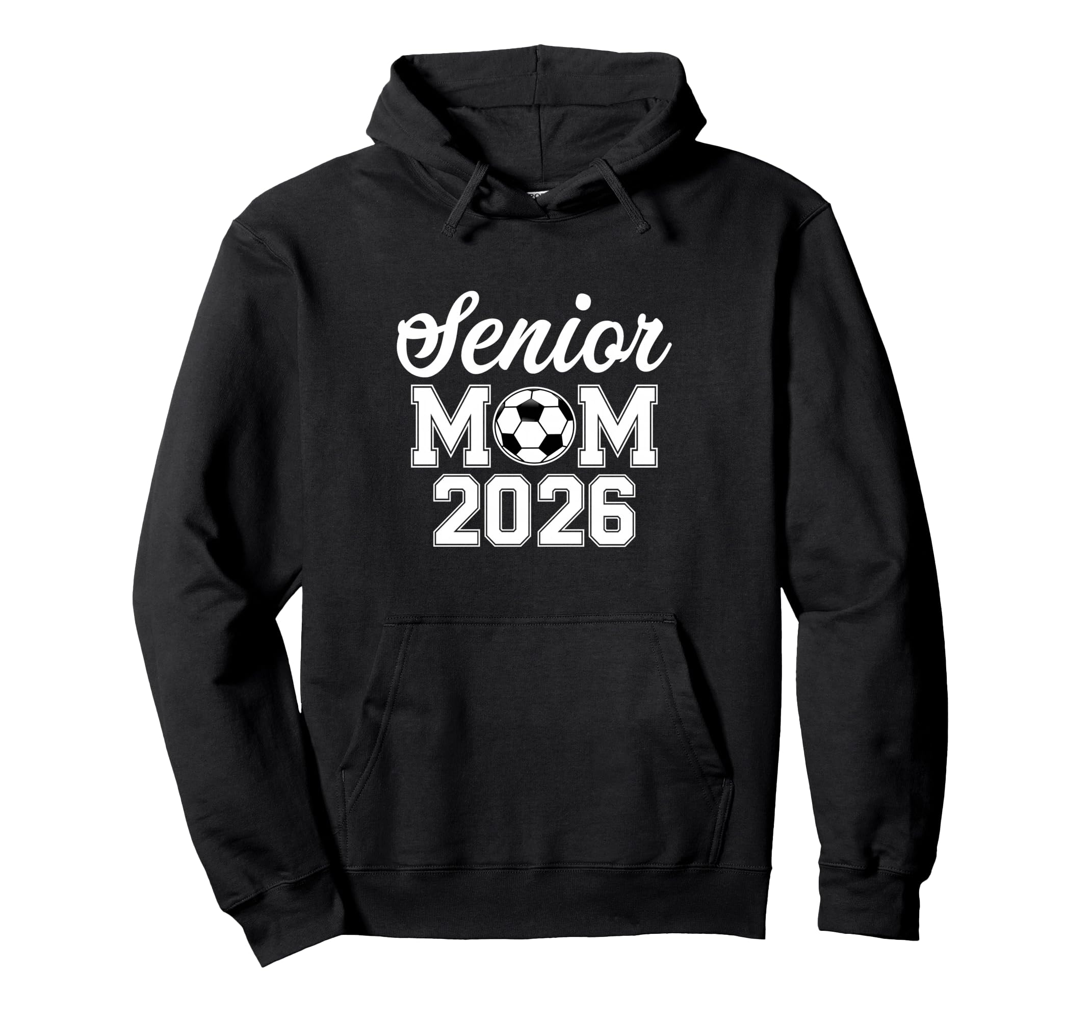 Senior Mom Class 2026 Soccer Mom Hoodie - Casual Everyday Wear Men Women