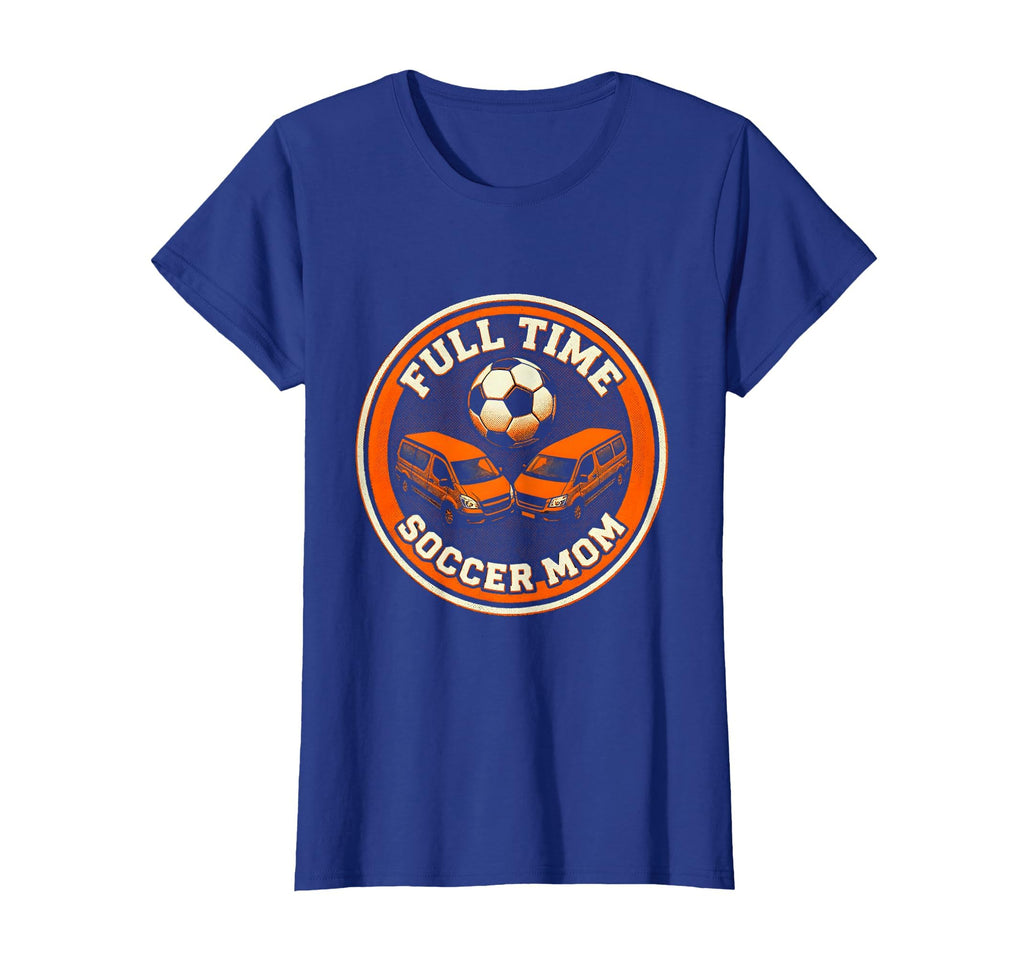 Full Time Soccer Mom Proud Sports T-Shirt - Unique Graphic for Adults