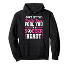 Soccer Pretty Face Soccer Beast Hoodie - Fun Novelty Design for Adults