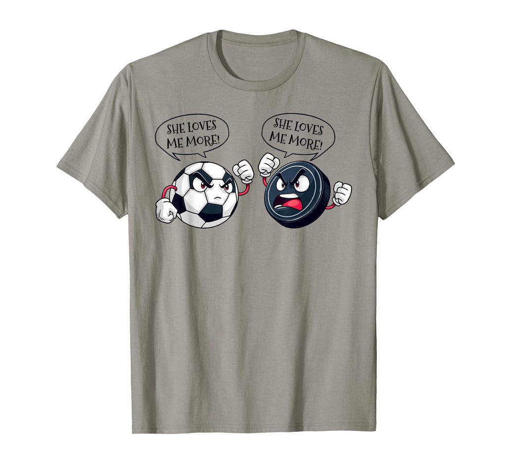 She Loves Me More Soccer Hockey T-Shirt - Streetwear Style for Adults