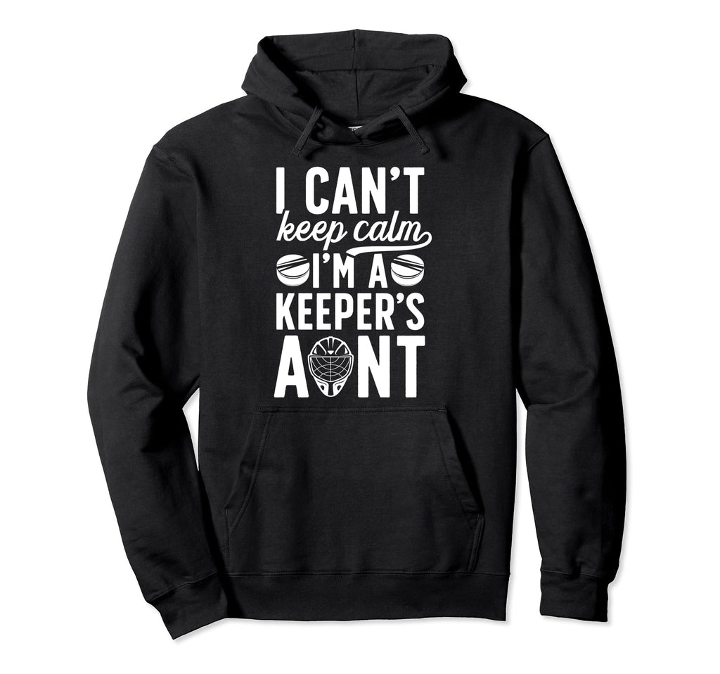 Im Hockey Keeper Aunt Ice Hockey Goalie Hoodie - Trendy Graphic for Adults