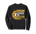 Mom Loves Soccer Sports Player Football Sweatshirt - Trendy Graphic Unisex