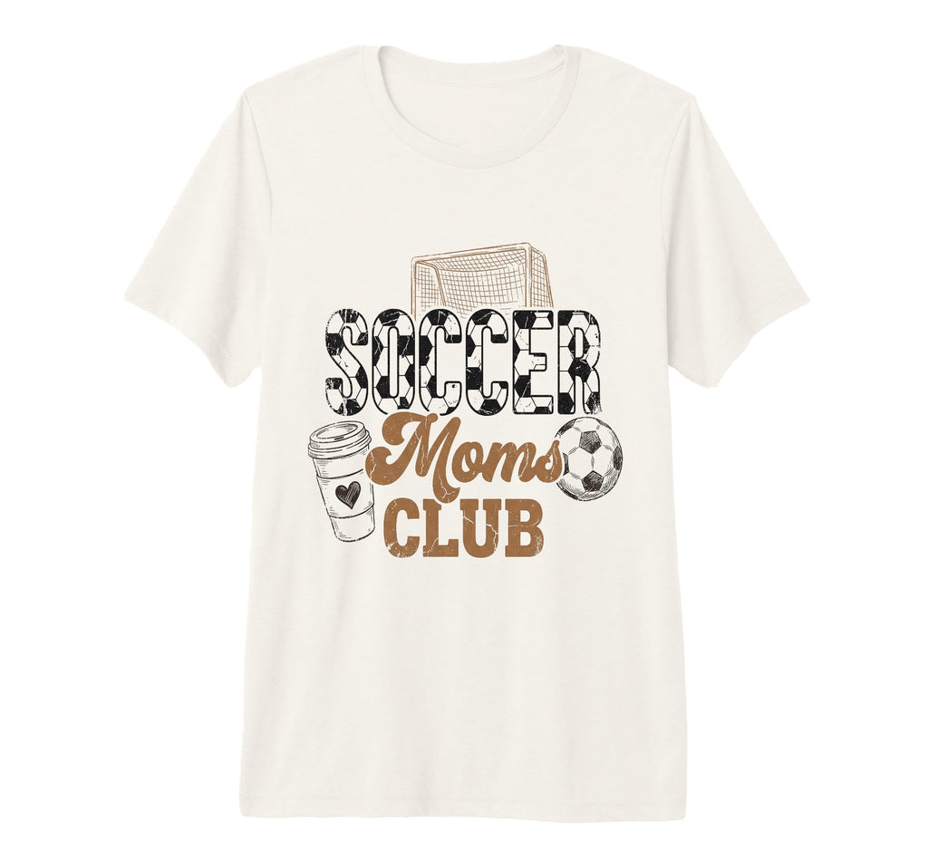 Soccer Moms Club Mama Coffee Mothers T-Shirt - Casual Everyday Wear Unisex