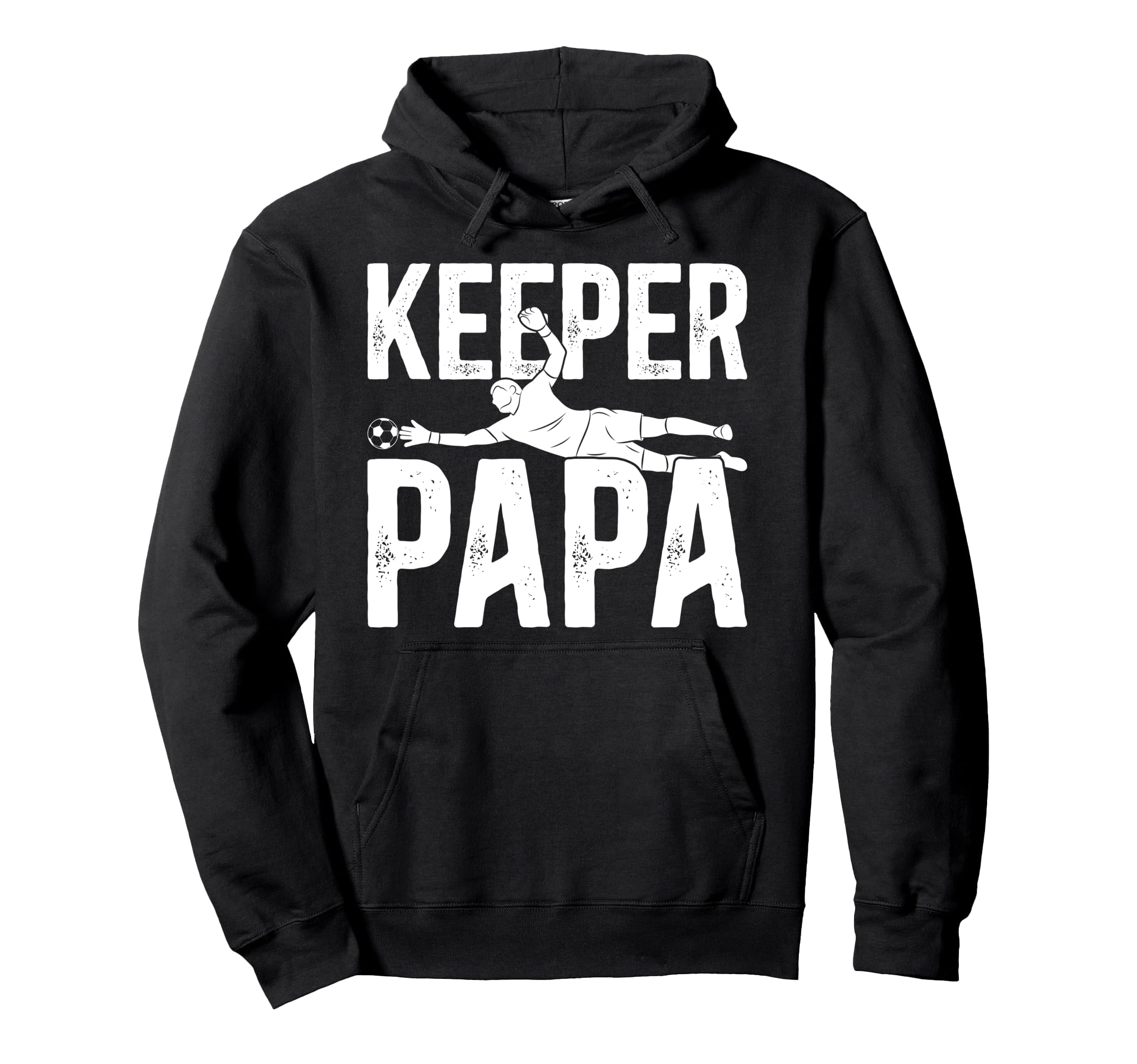 Soccer Keeper Papa Soccer Goalie Papa Hoodie - Novelty Apparel Unisex