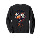 Proud Basketball Soccer Mom Funny Sweatshirt - Unique Graphic for Adults