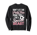 Dont Let Pretty Face Fool You Sweatshirt - Minimalist Print for Adults