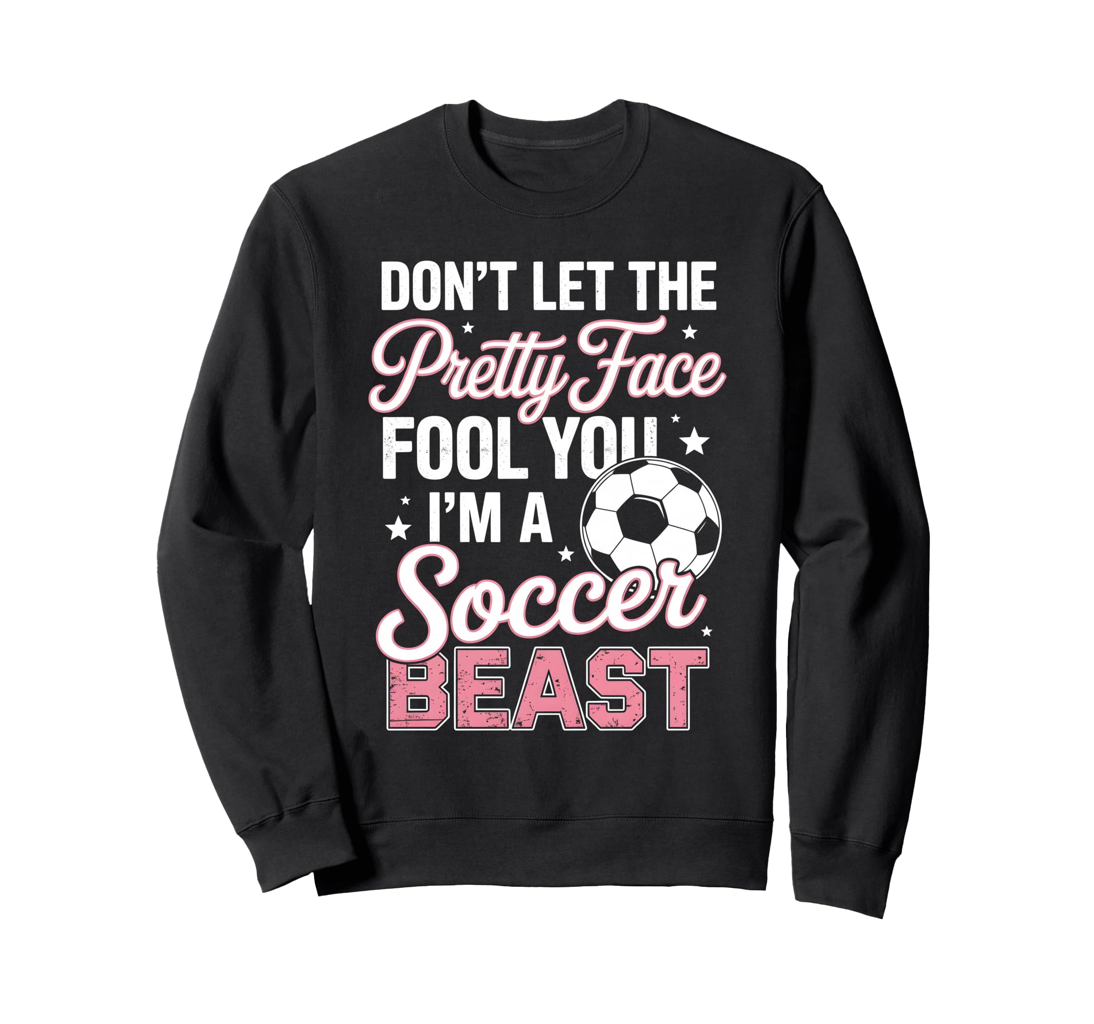 Dont Let Pretty Face Fool You Sweatshirt - Minimalist Print for Adults