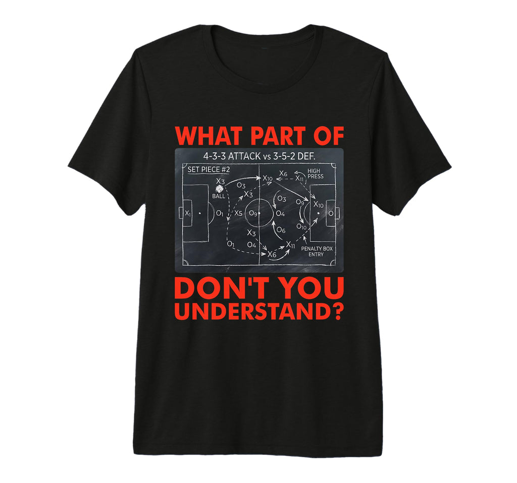 What Part Dont You Understand T-Shirt - Fun Novelty Design for Adults