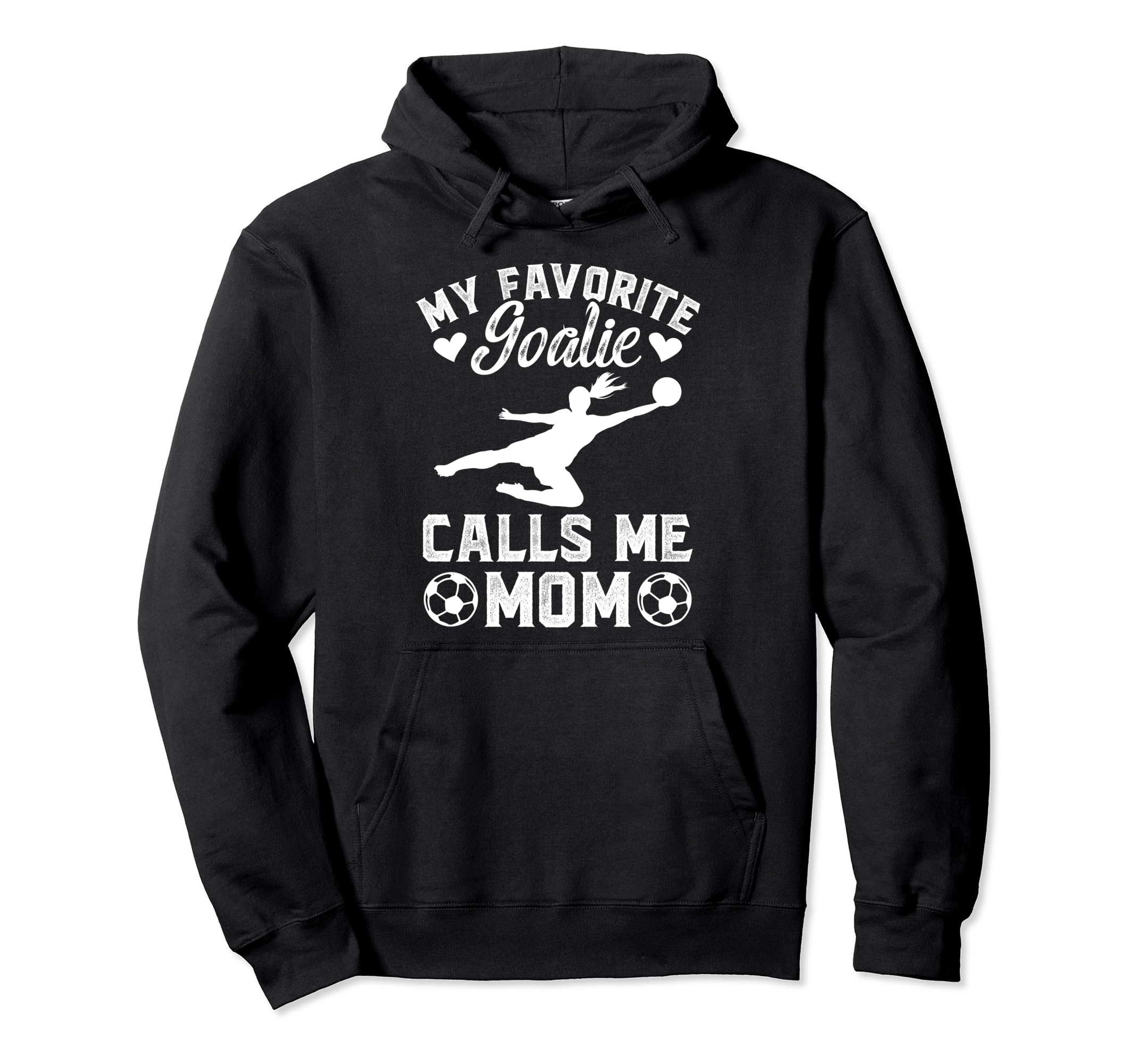 My Favorite Soccer Goalkeeper Mom Hoodie - Fun Novelty Design for Adults