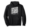 Soccer Dad Football Soccer Player Hoodie - Fun Novelty Design Unisex