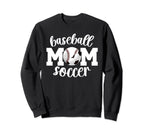 Soccer Baseball Mom Ballers Baseball Sweatshirt - Trendy Graphic Men Women