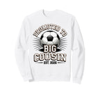 Promoted To Big Cousin Est 2026 Sweatshirt - Custom Art Print for Adults