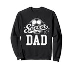 Soccer Dad Family Matching Sweatshirt - Streetwear Style Men Women