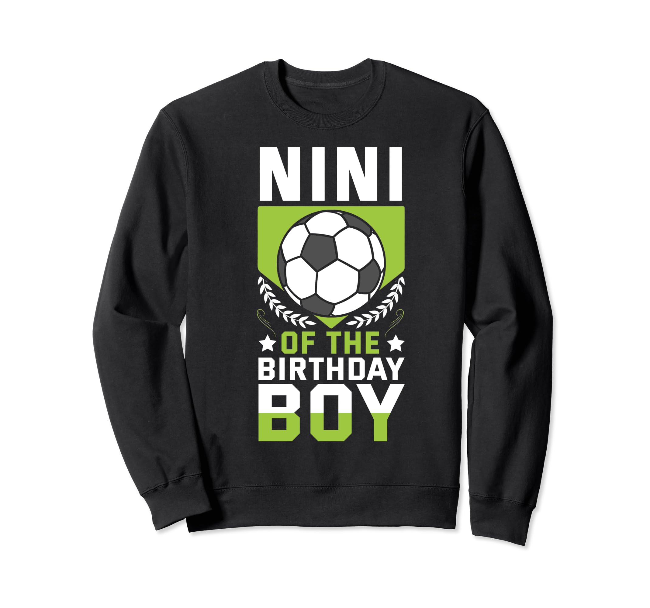Nini Birthday Soccer Player Bday Sweatshirt - Custom Art Print Men Women