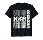 Senior Mom 2025 Soccer Class 2025 T-Shirt - Novelty Apparel Men Women