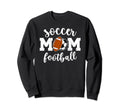 Soccer Football Mom Ballers Football Sweatshirt - Graphic Print Unisex