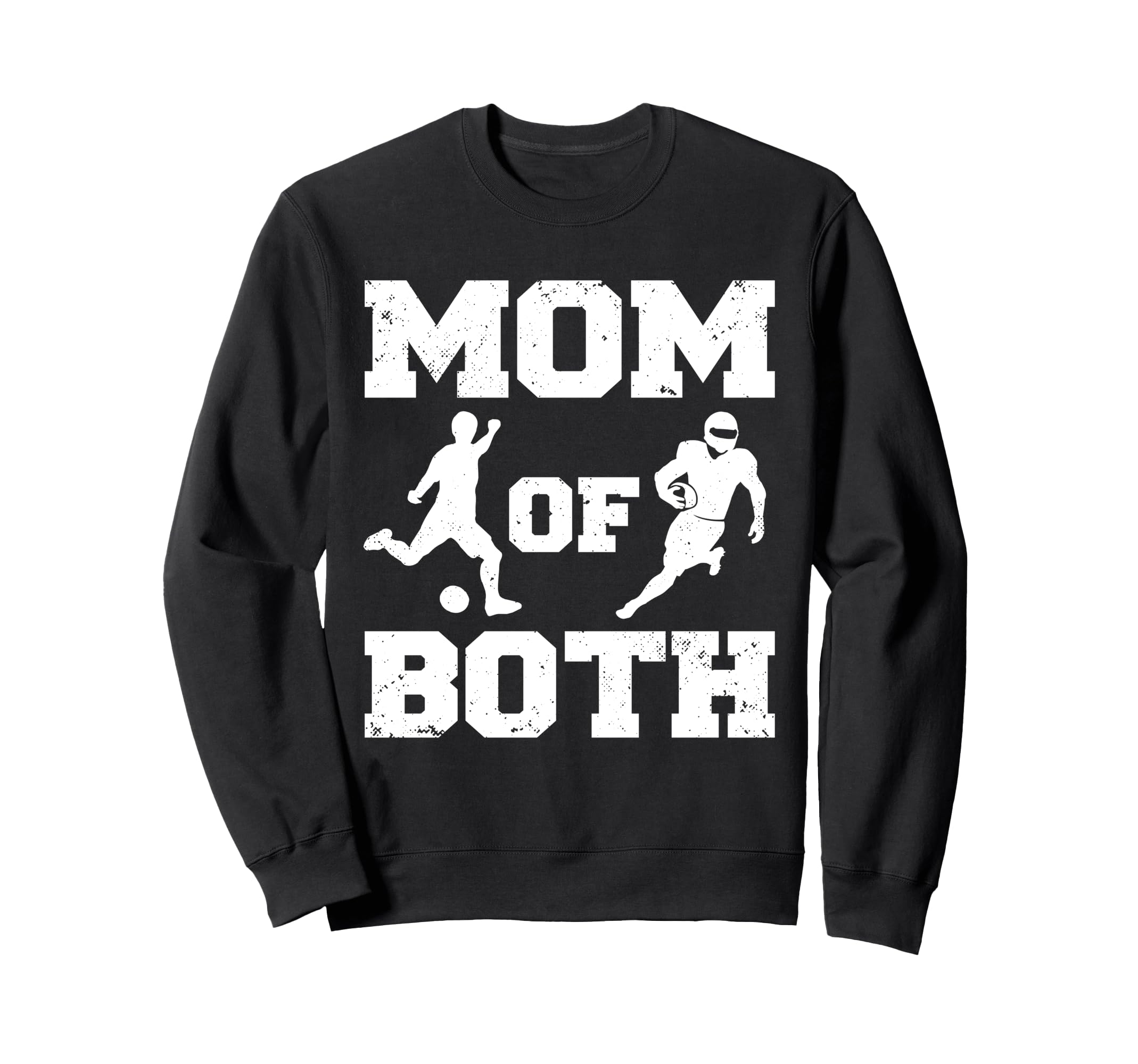 Mom Both Funny Soccer Football Mom Sweatshirt - Trendy Graphic Men Women