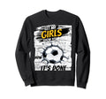 Soccer Let My Show You How It Done Sweatshirt - Novelty Apparel Unisex