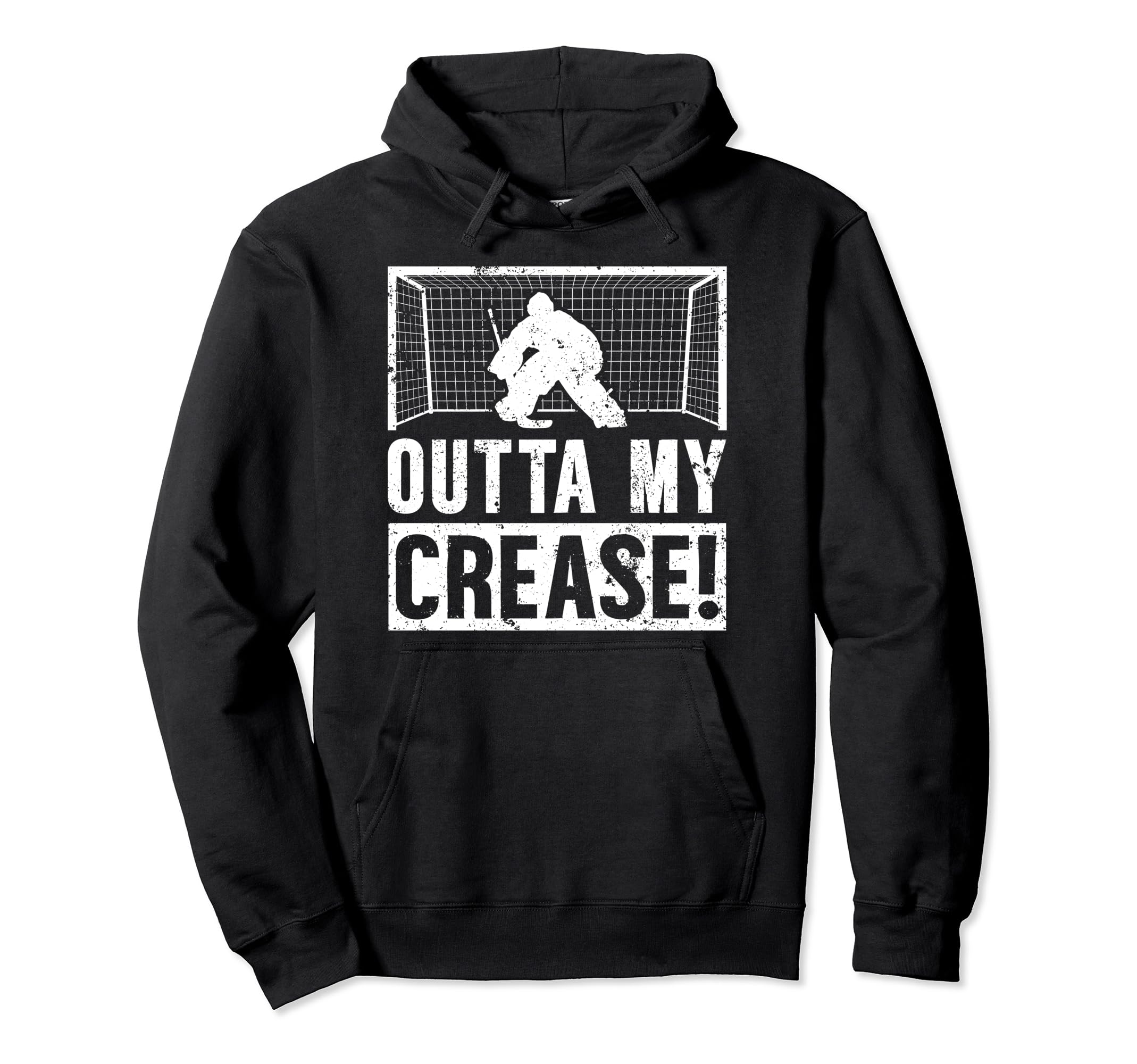 Outta My Crease Ice Hockey Goalkeeper Ice Hoodie - Novelty Apparel Unisex