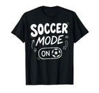Soccer Mode Funny Striker Football T-Shirt - Streetwear Style Men Women