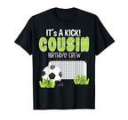 Soccer Cousin Birthday Crew T-Shirt - Casual Everyday Wear for Adults